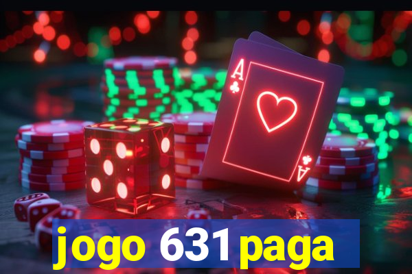 jogo 631 paga